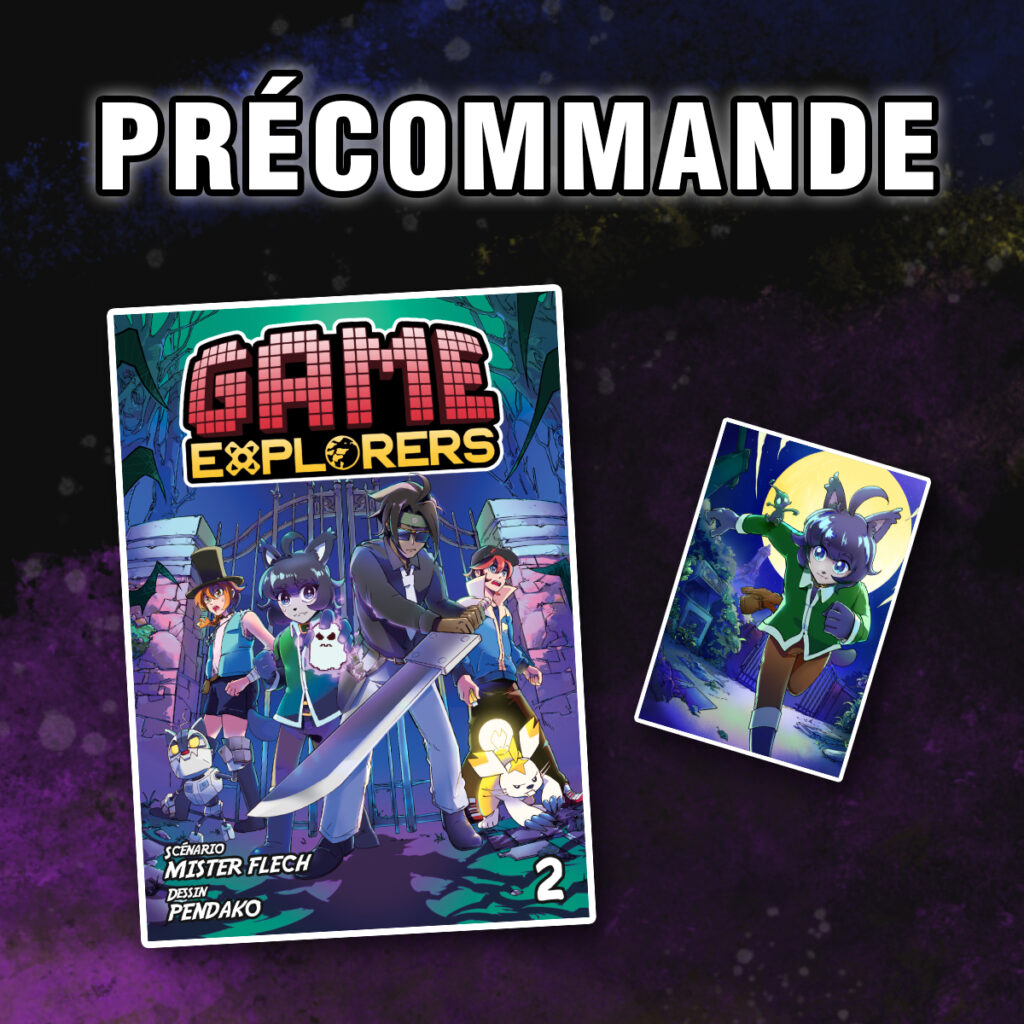 Game Explorers - Tome 2 (Précommande)